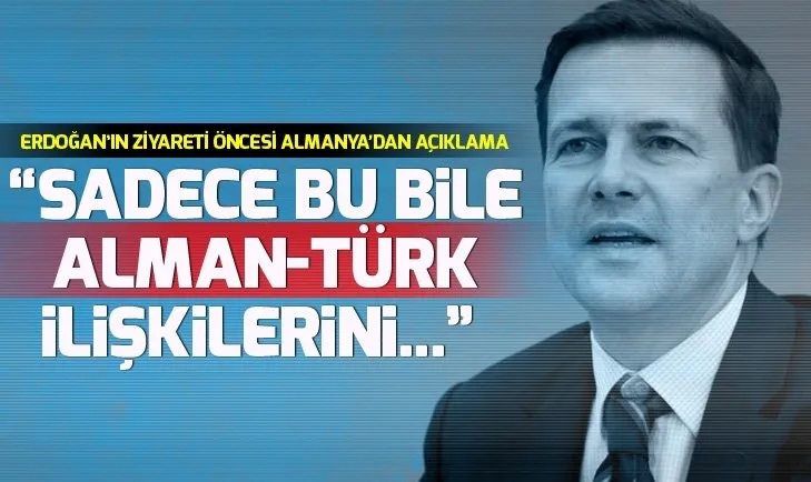 Almanya’dan Türkiye açıklaması: Hem bizim için hem Avrupa için kritik partner!