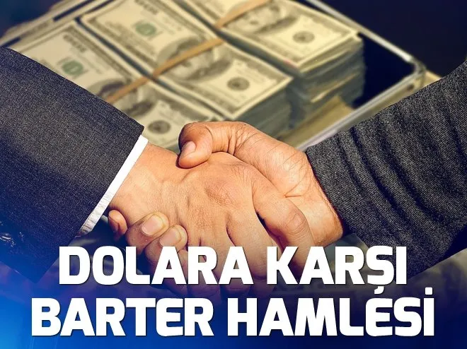 Dolara karÅÄ± barter hamlesi