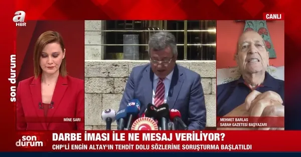 Sabah Gazetesi Başyazarı Mehmet Barlas: Sayın Erdoğan'ı aradım ve kutladım CHP'li Altay için kullandığı 'ey cahil' sözleri çok doğru - 1