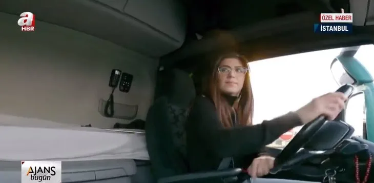 22 yaşındaki kadın TIR şoförü! Gülfem Zengin: Kadın isterse her mesleği yapabilir
