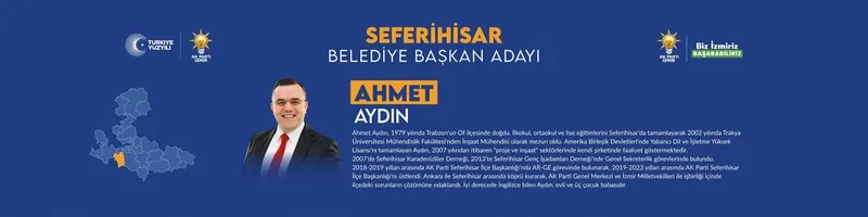 AK Parti-MHP Cumhur İttifakı İzmir Ödemiş, Seferihisar, Selçuk ilçe belediye başkan adayı belli oldu! 31 Mart 2024 İzmir ilçe belediye başkan adayları listesi!