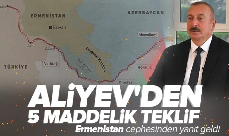 Azerbaycan Cumhurbaşkanı Aliyev’den 5 maddelik teklif! Ermenistan cephesinden yanıt geldi