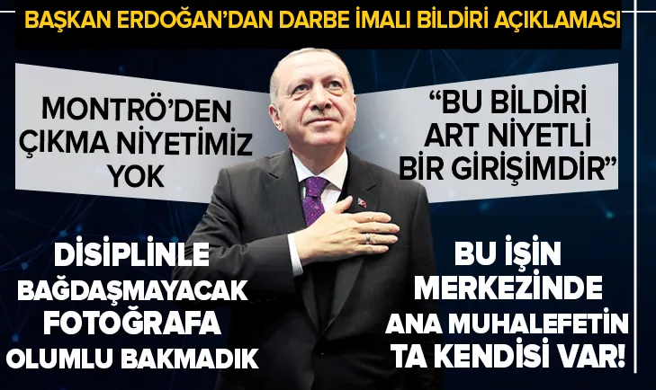 Başkan Recep Tayyip Erdoğan'dan darbe imalı bildiri açıklaması: Bu işin merkezinde aslında ana muhalefet partisinin ta kendisi var!