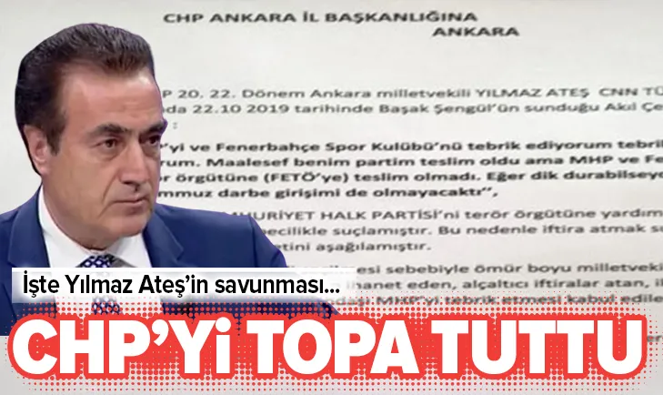 Yılmaz Ateş, CHPyi topa tuttu!
