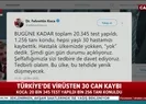 Bakan Koca koronavirüs ile ilgili son verileri paylaştı