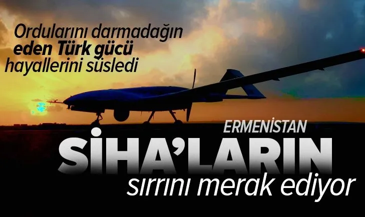 son dakika ermenistan turk siha