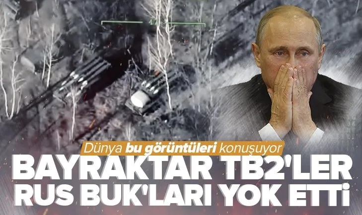Ukrayna SİHA’lar ile RUS SAM BUK’ları yok etti! Dünya bu görüntüleri konuşuyor