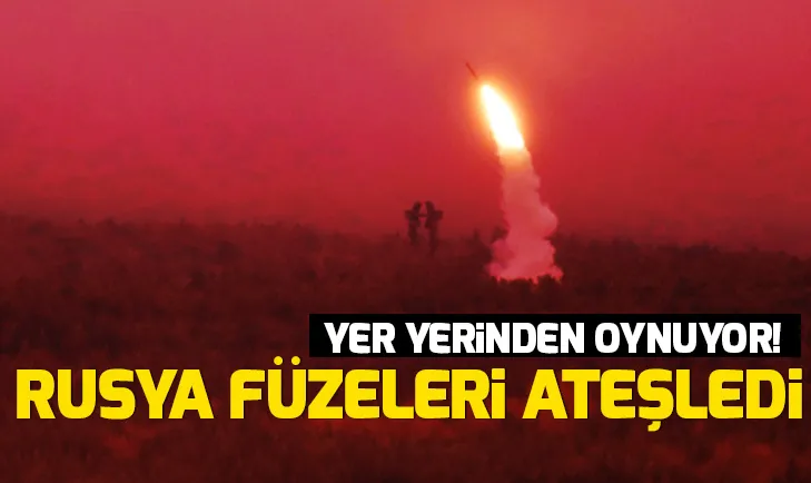 Yer yerinden oynuyor! Rusya füzeleri ateşledi...
