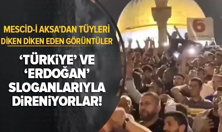 İsrail zulmüne karşı ''Erdoğan'' ve ''Türkiye'' sloganlarıyla duruyorlar! Mescid-i Aksa'dan tüyleri diken diken eden anlar