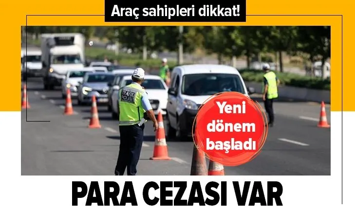 Araç sahipleri dikkat! Egzoz muayenesinde yeni dönem: Para cezası var!