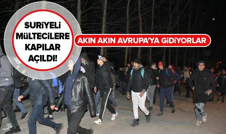 Son dakika... Suriyeli mültecilere kapılar açılmıştı! Avrupa’ya akın ediyorlar