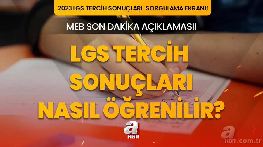 LGS TERCİH SONUÇLARI SON DAKİKA 2023 | MEB LGS tercih sonuçlarına nereden bakılır? e- Okul / e- Devlet LGS T.C kimlik no ile tercih sonuçları sorgulama ekranı! 1
