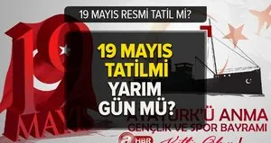 19 Mayıs resmi tatil mi?