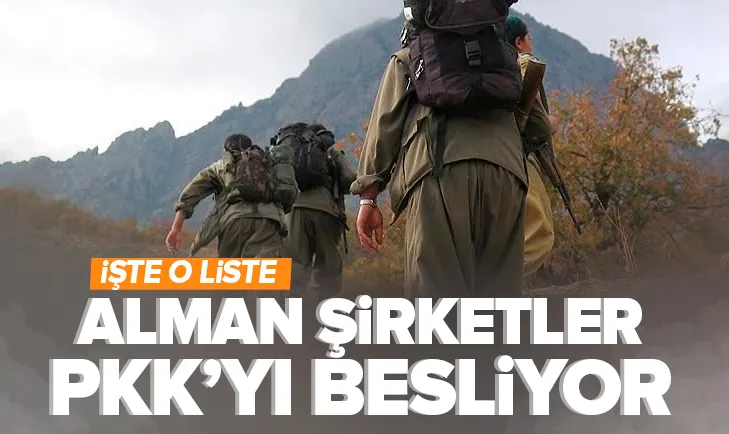 Alman şirketler PKK’ya fon sağlıyor!