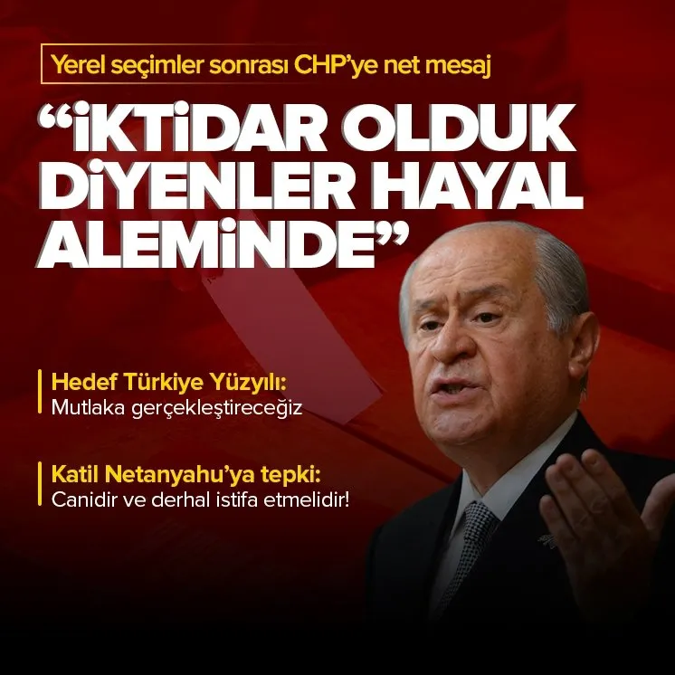 MHP lideri Bahçeli’den önemli mesajlar