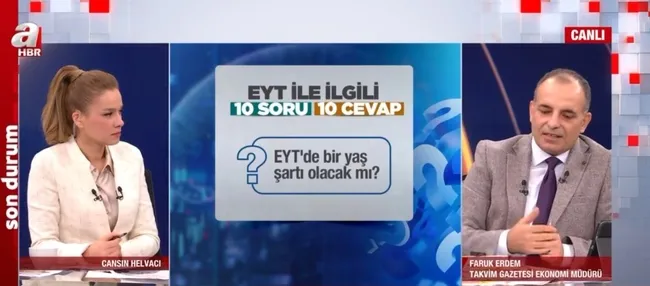 SON DAKİKA EYT HABERLERİ | EYT’DE BİR YAŞ ŞARTI OLACAK MI? EYT’de gün, yaş ve yıl hesabı nasıl olacak?