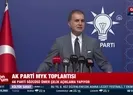 Ömer Çelik’ten flaş açıklamalar