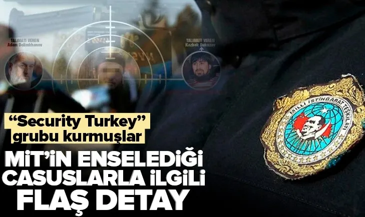 MİT’in yakaladığı 6 Rus ajanla ilgili şoke eden detaylar!