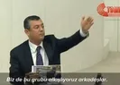 CHP’li Özel gerçeği! Skandal açıklamalar...