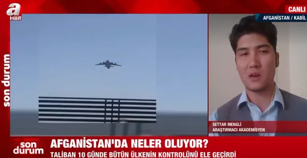 Kabil'de neler yaşanıyor? Settar Mengli A Haber'de son gelişmeleri aktardı - 2