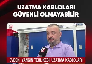 UZATMA KABLOLARI GÜVENLİ OLMAYABİLİR