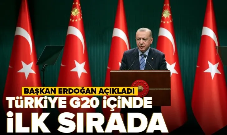Başkan Erdoğan açıkladı: Türkiye büyüme oranında G20 içinde ilk sırada