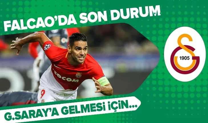 Galatasaray'ın Falcao'yu alması iki transferin gerçekleşmesine bağlı