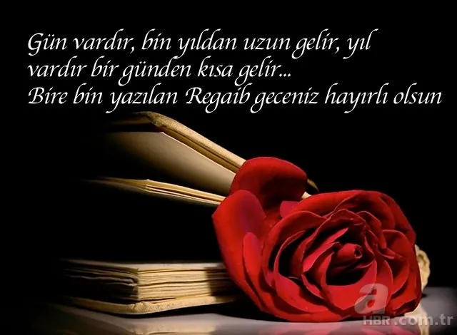 En güzel Regaip Kandili sözleri WhatsApp SMS... Aileye arkadaşa kısa uzun Regaip Kandili mesajları sözleri! 13