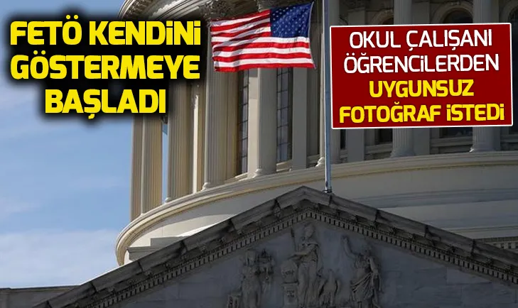 FETÖ gerçek yüzünü ABDde de gösteriyor