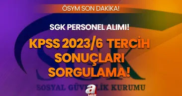 KPSS 2023/6 Tercih sonuçları ne zaman, kaç gün sonra açıklanır? SGK personel alımı için nefesler tutuldu! ÖSYM sonuç sayfası...