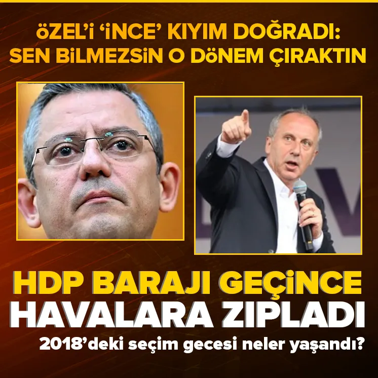İnceden Özele: HDP barajı geçince havalara zıpladın