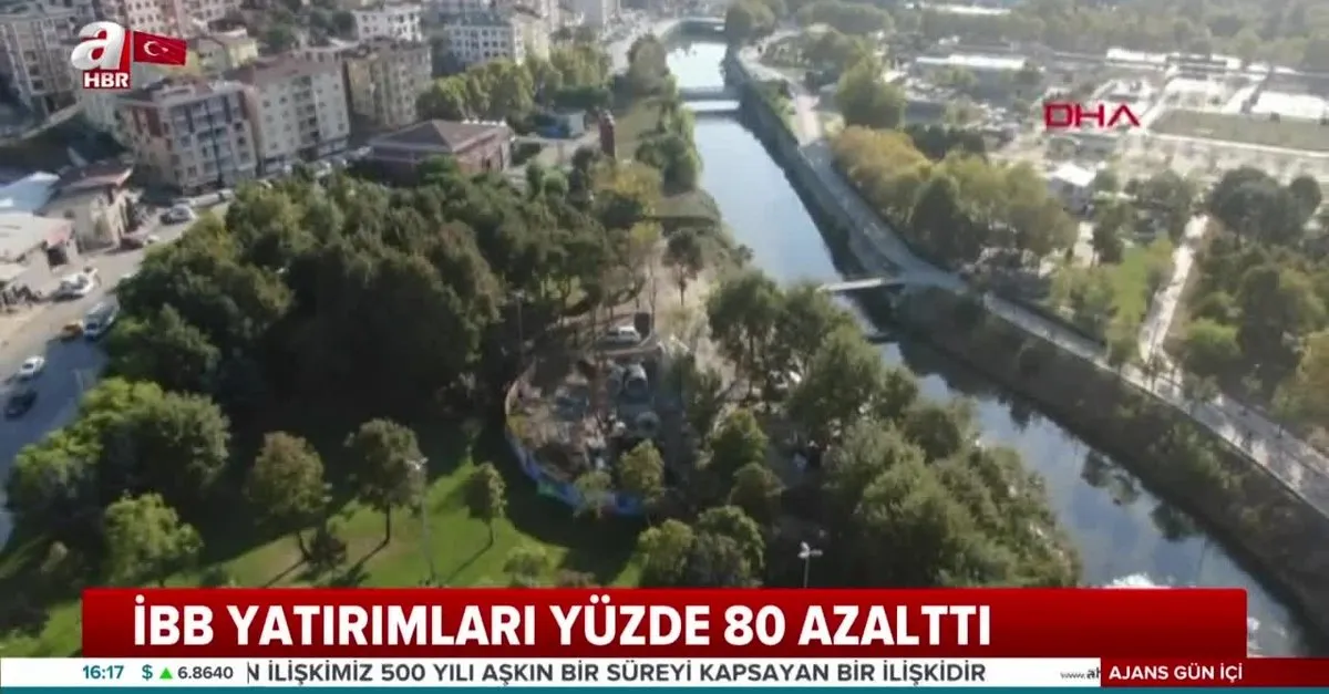 İBB yönetimi yatırımları son 1 yılda yüzde 80 azalttı