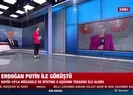 Başkan Erdoğan ve Putin görüştü!