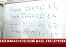 Kredi çekecekler dikkat! Faiz oranları düşecek!