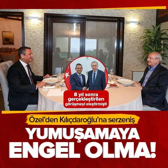 CHP lideri Özgür Özel’den Kemal Kılıçdaroğlu’na serzeniş: Siyasette yumuşamaya engel olma