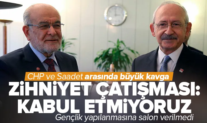 CHP ve Saadet arasında zihniyet kavgası!