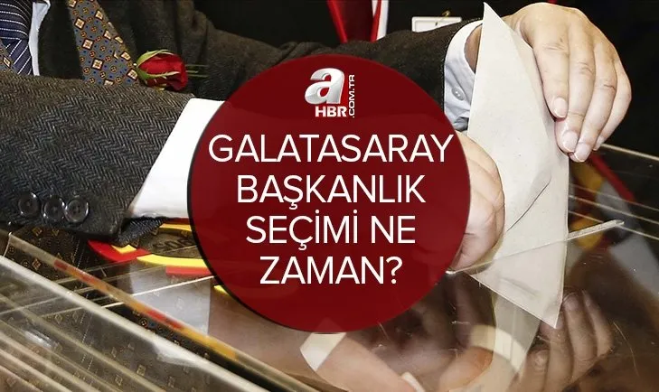 Galatasaray’da seçim ne zaman, hangi gün? 11 Haziran’da mı olacak? Galatasaray başkan adayları kimler?