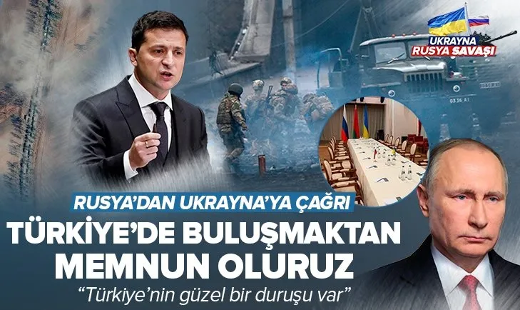 Türkiye devreye giriyor! Rusya’dan Ukrayna ile Türkiye’de buluşma fikrine olumlu yanıt: Memnun oluruz