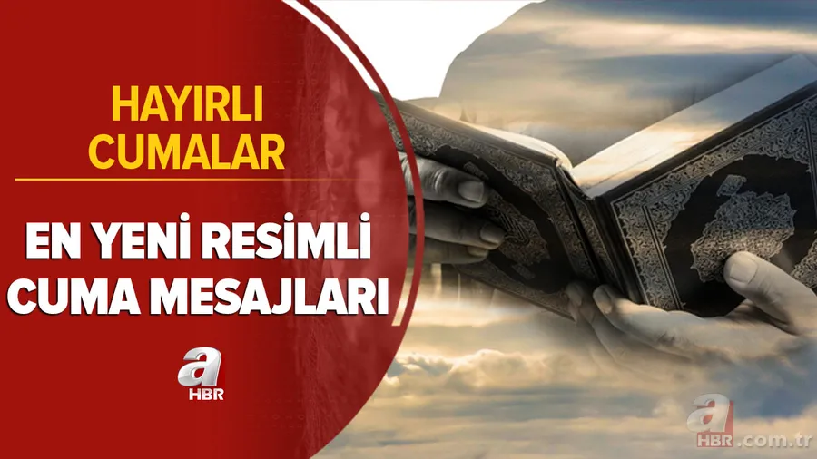 Dualı Cuma mesajları: 2021 resimli en güzel, anlamlı ve en yeni Cuma mesajları burada! Hayırlı Cumalar 1