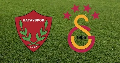 Canlı I Hatayspor - Galatasaray CANLI SKOR! Cimbom Torrent ile ilk maçında galibiyetle tanışabilecek mi?