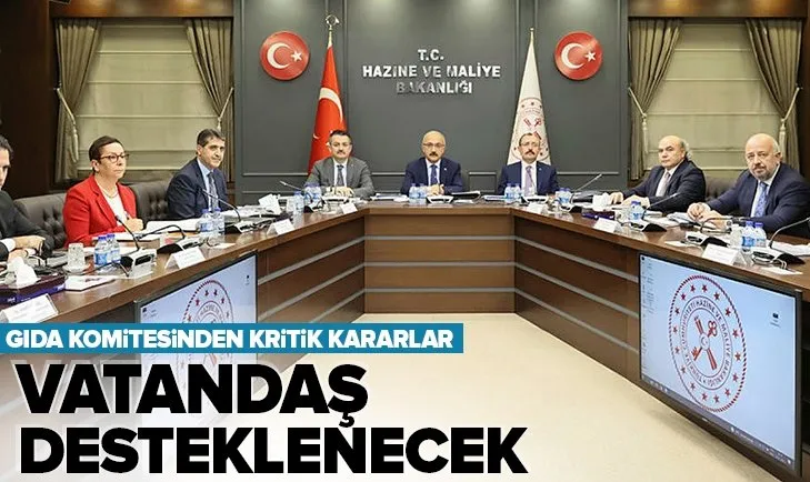 Hazine ve Maliye Bakanı Lütfi Elvan başkanlığında toplanan Gıda Komitesi’nden önemli kararlar çıktı