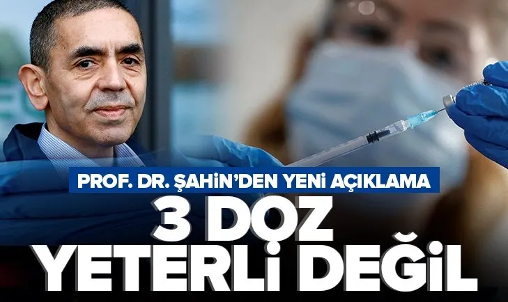 Prof. Dr. Uğur Şahin’den flaş açıklama: Yeni Kovid-19 varyantı için 3 doz yeterli değil