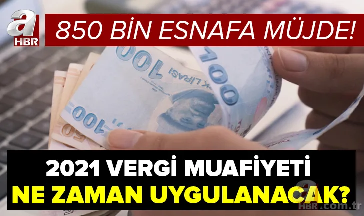 850 bin esnafa müjde! Vergi muafiyeti için tarih belli oldu! 2021 Vergi muafiyeti hangi işletmelere gelecek? 1