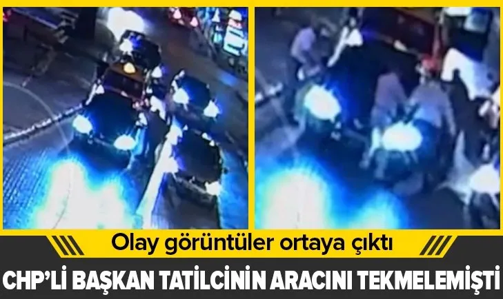 CHP’li Belediye Başkanı Fethiye’de tatilcinin aracını tekmeledi! İşte o barbarlığın görüntüleri