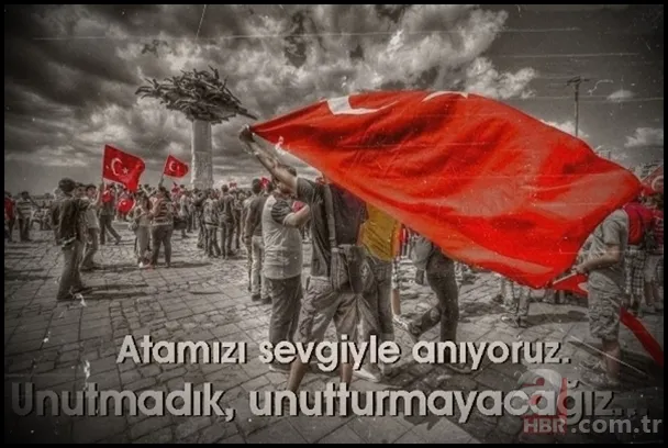 En güzel 10 Kasım mesajları! 10 Kasım Atatürk'ü anma gününe özel mesajlar 18