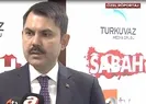 Çevre ve Şehircilik Bakanı Murat Kurum’dan siyanür satışı” ve Dipsiz Göl hakkında açıklama