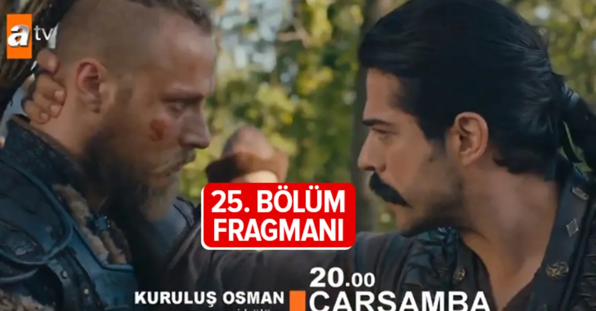 Kuruluş Osman 25. bölüm fragmanı yayınlandı! Kuruluş Osman 25. bölüm fragmanı izle | VİDEO