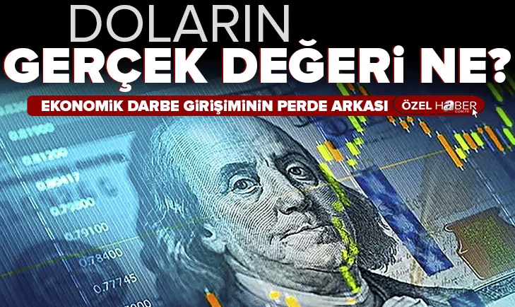 Doların gerçek değeri ne?