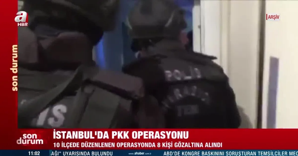 İstanbul'da PKK operasyonu