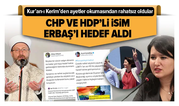 CHPli Gökçen ve HDPli Kemalbayı Diyanet İşleri Başkanı Erbaş’ın Kur’an-ı Kerim’den okuduğu ayetler rahatsız etti